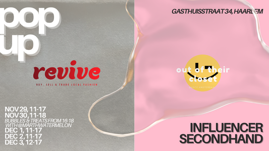Out of Their Closet Amsterdam joins Revive Haarlem for an influencer second hand pop up in store!